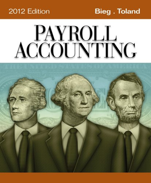 Payroll Accounting 2012 (with Computerized Payroll Accounting Software 2012)