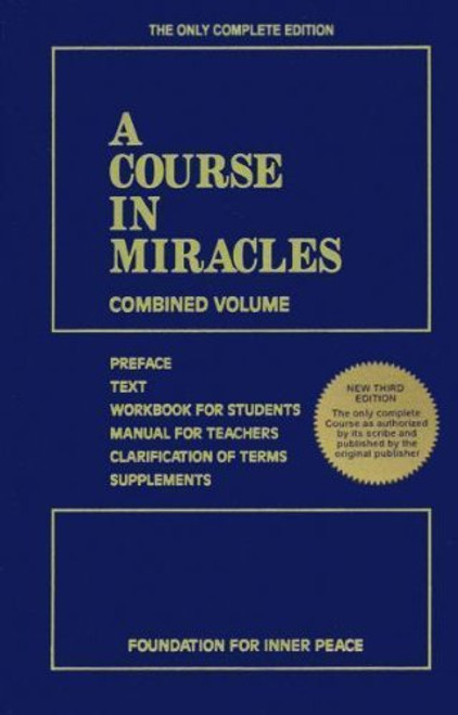 A course in Miracles : Combined Volume