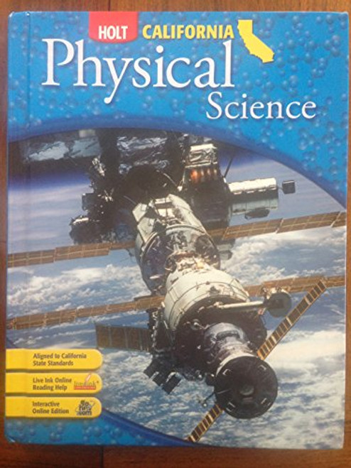 Holt Science & Technology California: Student Edition Grade 8 Physical Science 2007