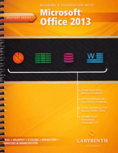 Building a Foundation with Microsoft Office 2013