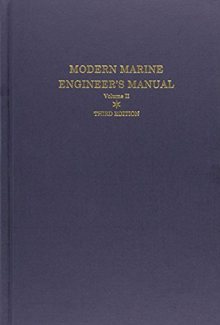 Modern Marine Engineer's Manual, Vol. 2