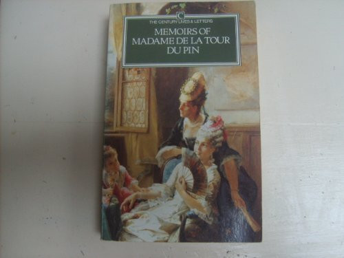 Memoirs of Madame De La Tour Du Pin (Lives & Letters) (English and French Edition)