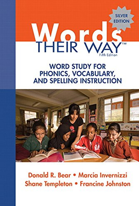 Words Their Way: Word Study for Phonics, Vocabulary, and Spelling Instruction (5th Edition) (Words Their Way Series)