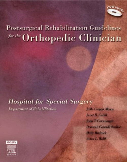 Post-Surgical Rehabilitation Guidelines for the Orthopedic Clinician