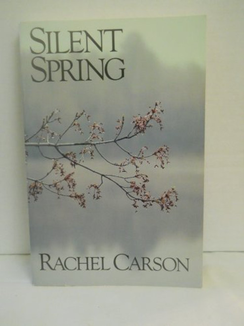 Silent Spring: 25th Anniversary Edition