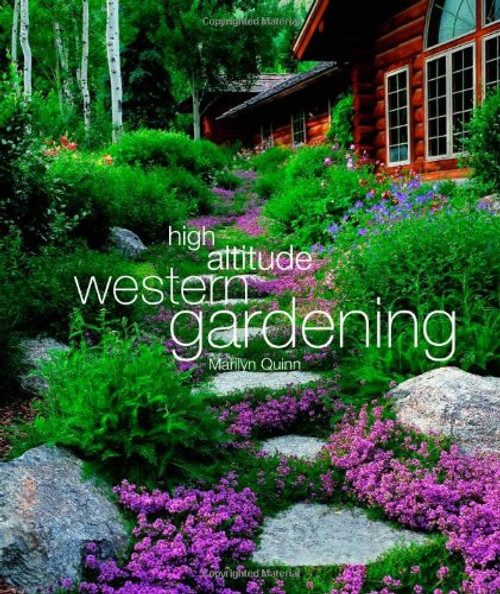 High Altitude Western Gardening