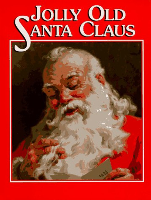 Jolly Old Santa Claus