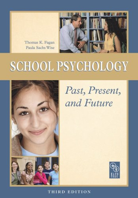 School Psychology Past, Present, and Future