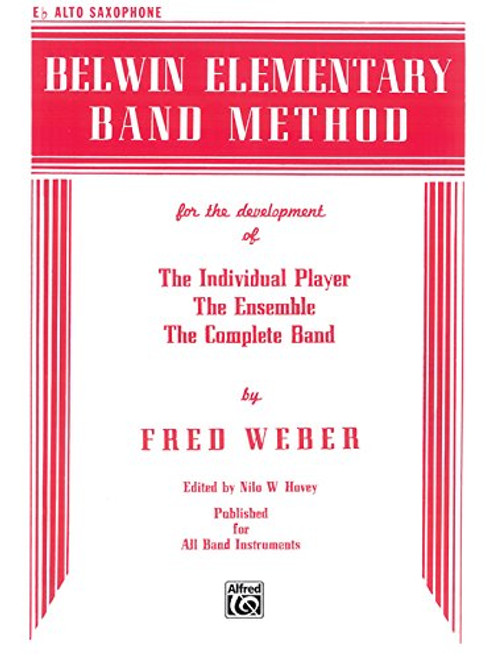 Belwin Elementary Band Method: E-flat Alto Saxophone