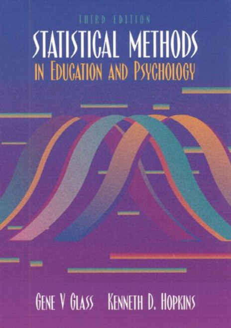 Statistical Methods in Education and Psychology (3rd Edition)