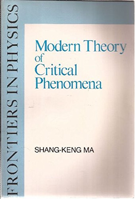 046: Modern Theory Of Critical Phenomena (Frontiers in Physics)