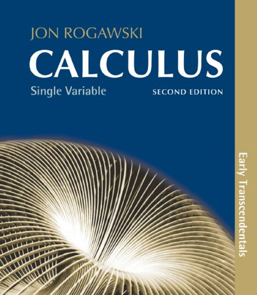 Single Variable Calculus: Early Transcendentals, 2nd Edition