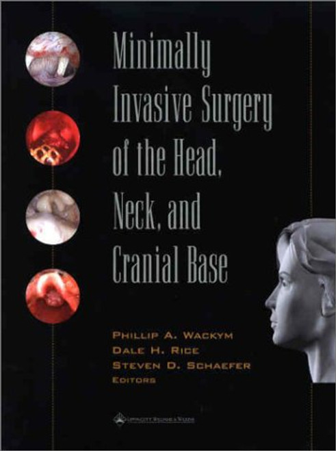 Minimally Invasive Surgery of the Head, Neck and Cranial Base