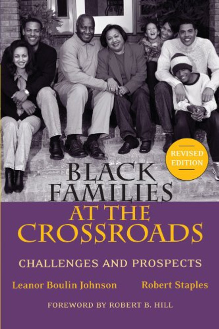 Black Families at the Crossroads: Challenges and Prospects
