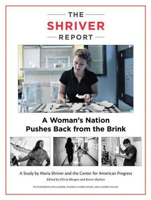 The Shriver Report: A Womans Nation Pushes Back from the Brink