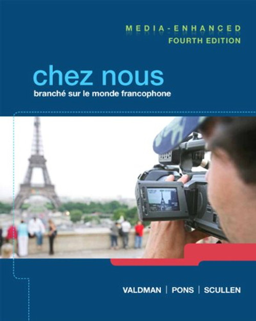 Chez nous: Branch sur le monde francophone, Media-Enhanced Version (4th Edition)