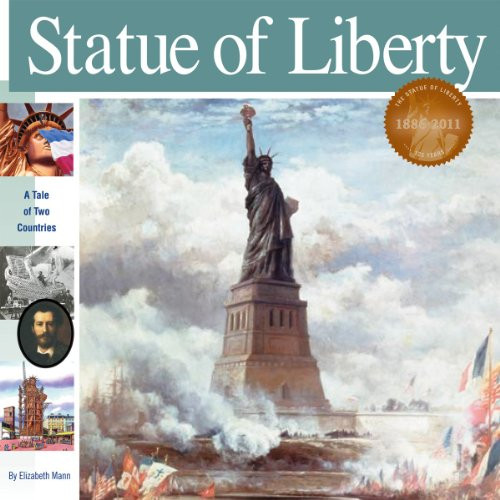 Statue of Liberty: A Tale of Two Countries (Wonders of the World)