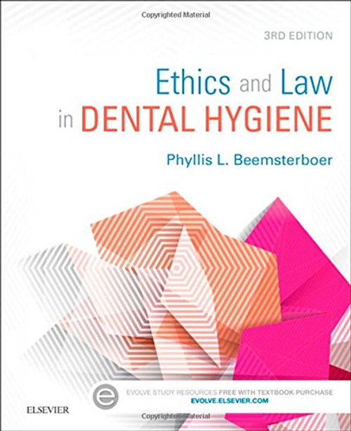 Ethics and Law in Dental Hygiene, 3e