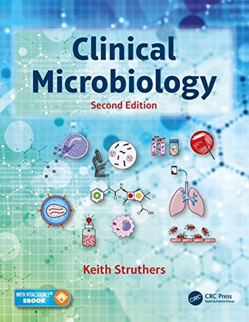 Clinical Microbiology, Second Edition