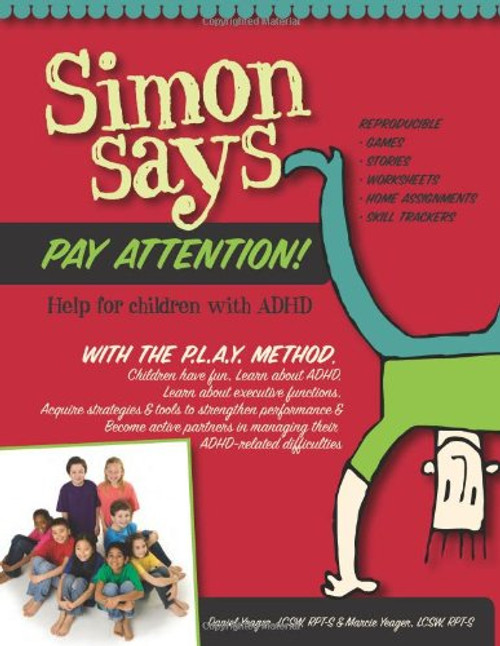 Simon Says Pay Attention: Help for Children with ADHD