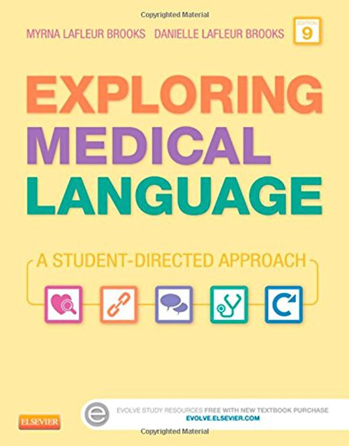 Exploring Medical Language: A Student-Directed Approach, 9e