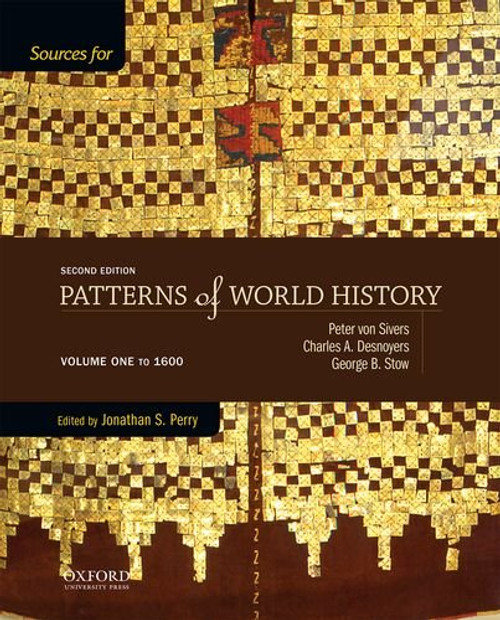 Sources for Patterns of World History:  Volume One to 1600