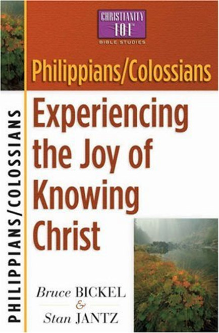 Philippians/Colossians: Experiencing the Joy of Knowing Christ (Christianity 101 Bible Studies)