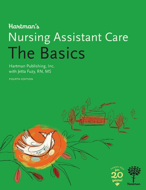 Hartman's Nursing Assistant Care: The Basics, 4e