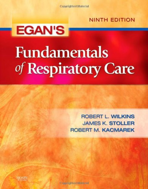 Egan's Fundamentals of Respiratory Care, 9e