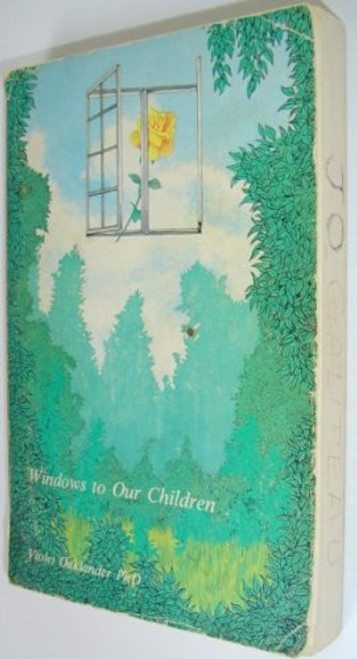 Windows to Our Children: A Gestalt Therapy Approach to Children and Adolescents