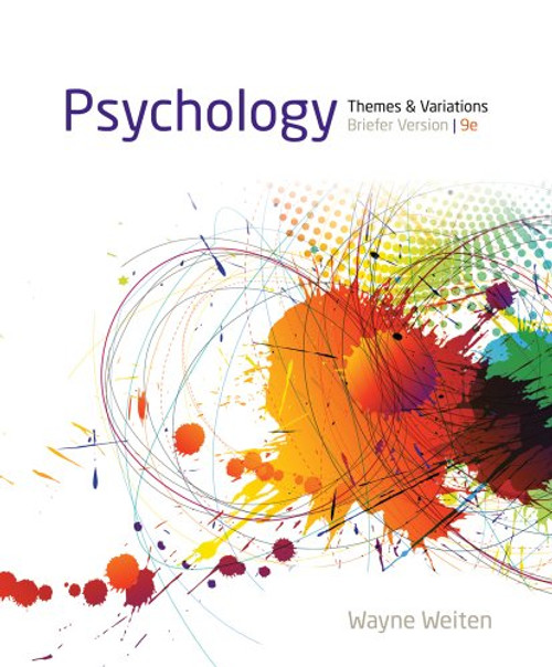 Psychology: Themes and Variations, Briefer Version