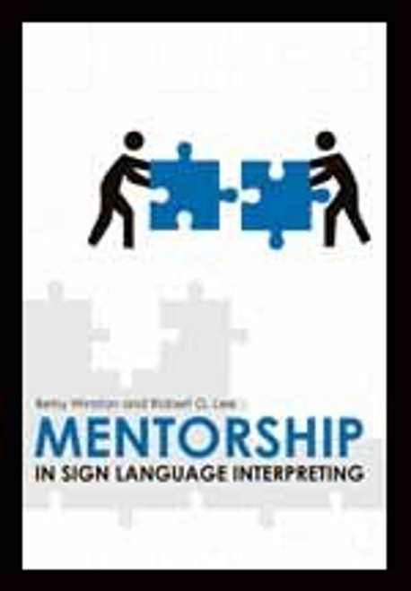 Mentorship in Sign Language Interpreting