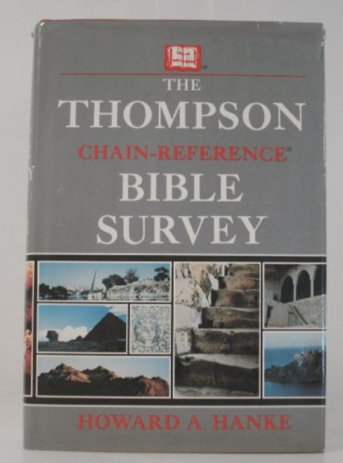 The Thompson chain-reference Bible survey