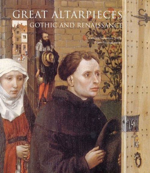Great Altarpieces: Gothic and Renaissance
