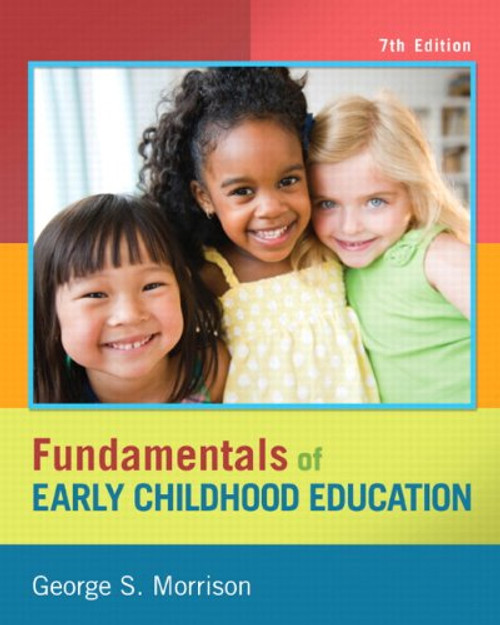 Fundamentals of Early Childhood Education (7th Edition)