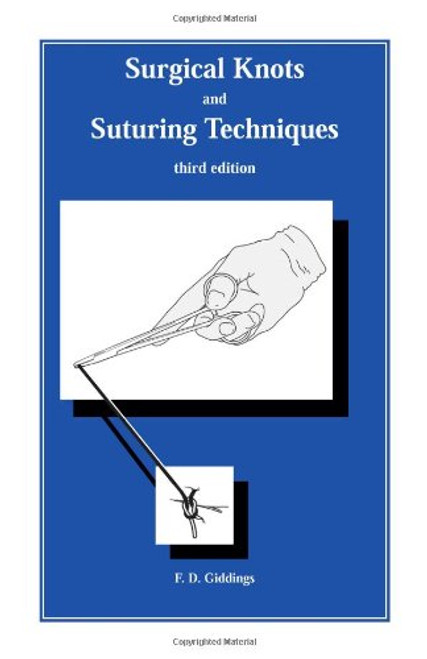 Surgical Knots and Suturing Techniques third edition