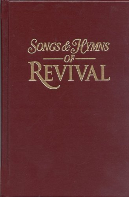 Songs & Hymns of Revival: Burgundy Hardback