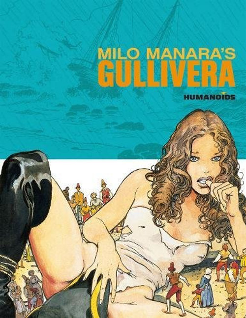Milo Manara's Gullivera: Oversized Deluxe