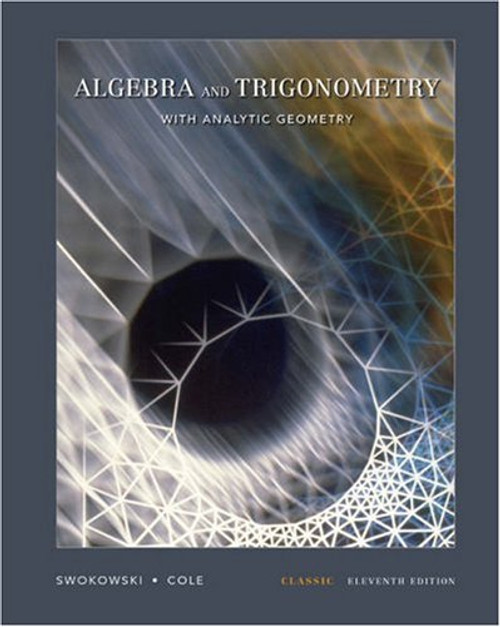 Algebra and Trigonometry with Analytic Geometry, Classic Edition (with CD-ROM and iLrn)