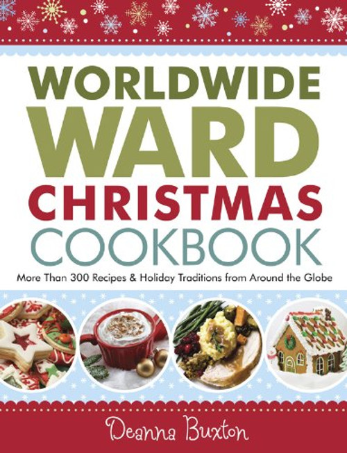 Worldwide Ward Christmas Cookbook