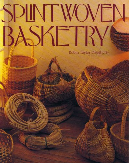 Splint Woven Basketry