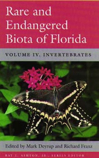 4: Rare and Endangered Biota of Florida: Vol. IV. Invertebrates