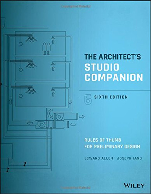 The Architect's Studio Companion: Rules of Thumb for Preliminary Design