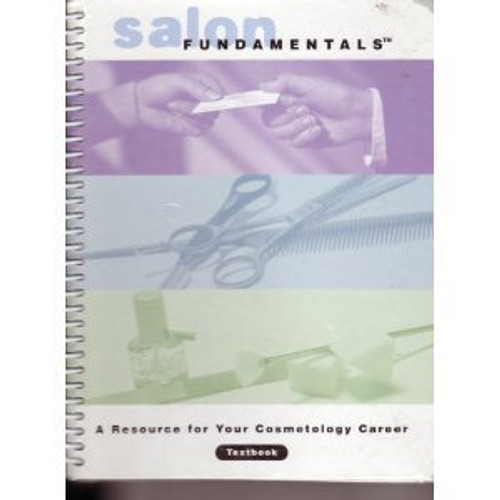 Salon Fundamentals: A Resource for Your Cosmetology Career