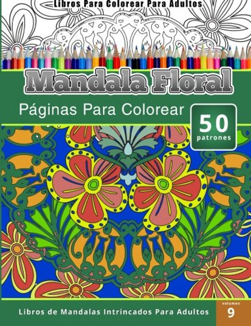 Libros Para Colorear Para Adultos: Mandala Jardin (Paginas Para Colorear-Libros De Mandalas Intrincados Para Adultos) (Spanish Edition)