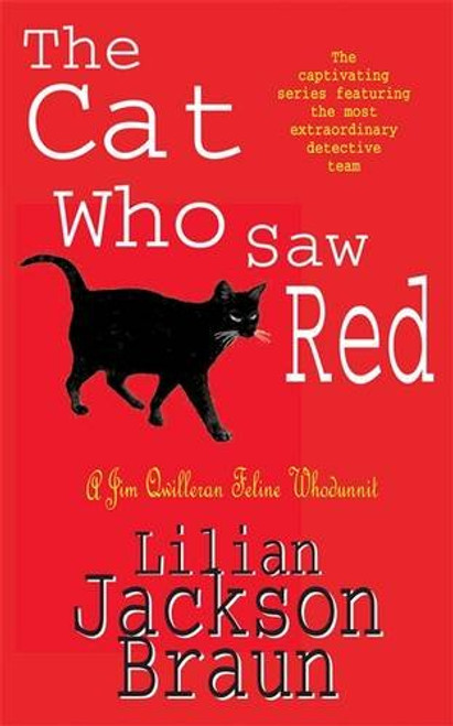 The Cat Who Saw Red (The Cat Who... Mysteries, Book 4): An enchanting feline mystery for cat lovers everywhere