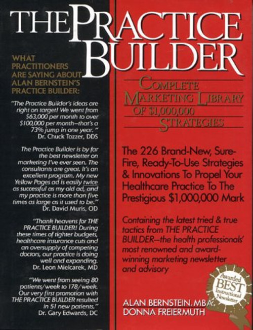 The Practice Builder: Complete Marketing Library of $1,000,000 Strategies