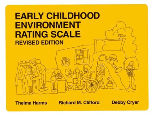 Early Childhood Environment Rating Scale, Revised Edition