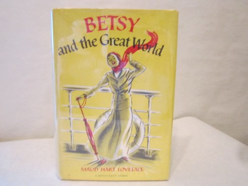 Betsy and the Great World