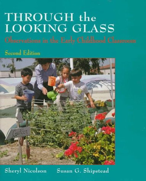 Through the Looking Glass: Observations in the Early Childhood Classroom